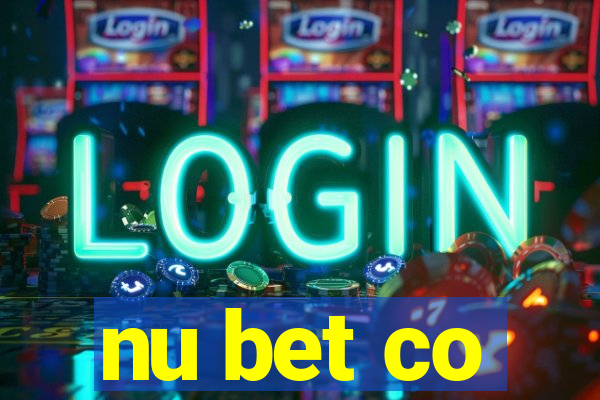 nu bet co